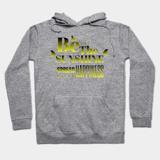 Be The SunShine! Hoodie